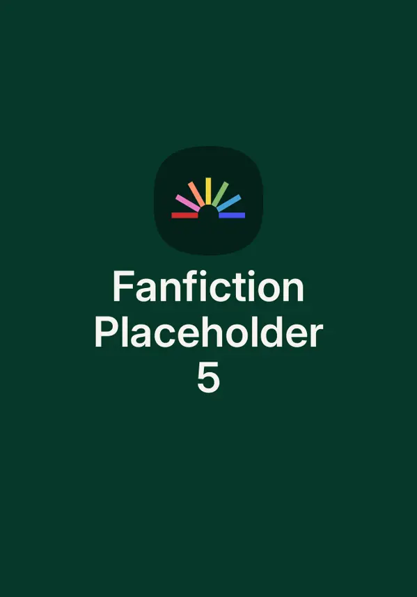 Fanfiction Placeholder 5 by Unknown cover