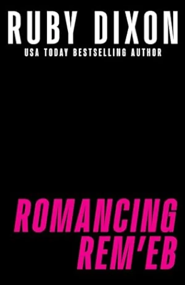 Romancing Rem'eb (Ice Planet Clones Book 3) by Ruby Dixon cover