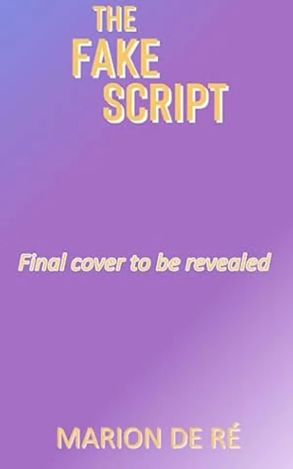 The Fake Script (One More Chapter, #3) by Marion De Ré cover
