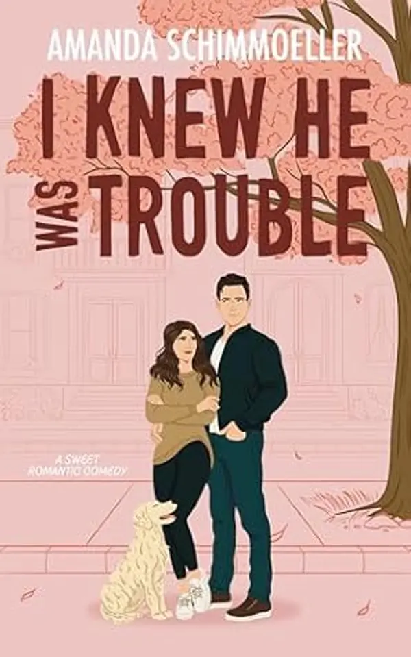 I Knew He Was Trouble (Sweeter Than Fiction Book 1) by Amanda Schimmoeller cover