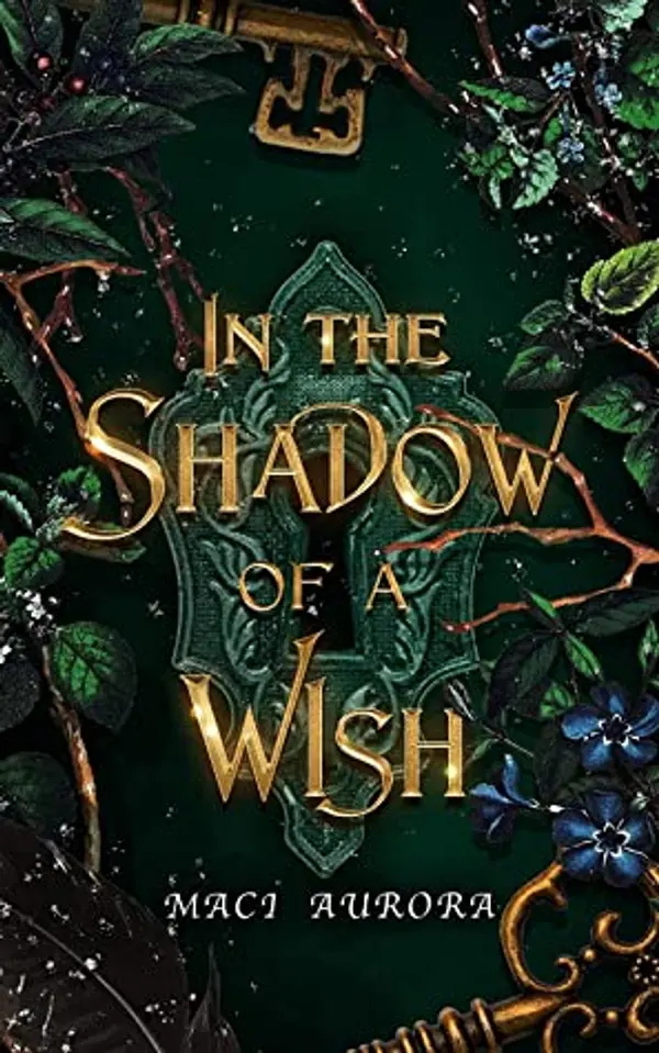 In the Shadow of a Wish (Fareview Fairytale, #1) by Maci Aurora cover