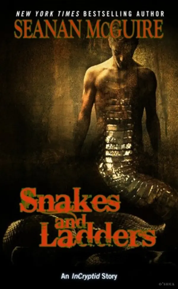 Snakes and Ladders (InCryptid, #0.12) by Seanan McGuire cover