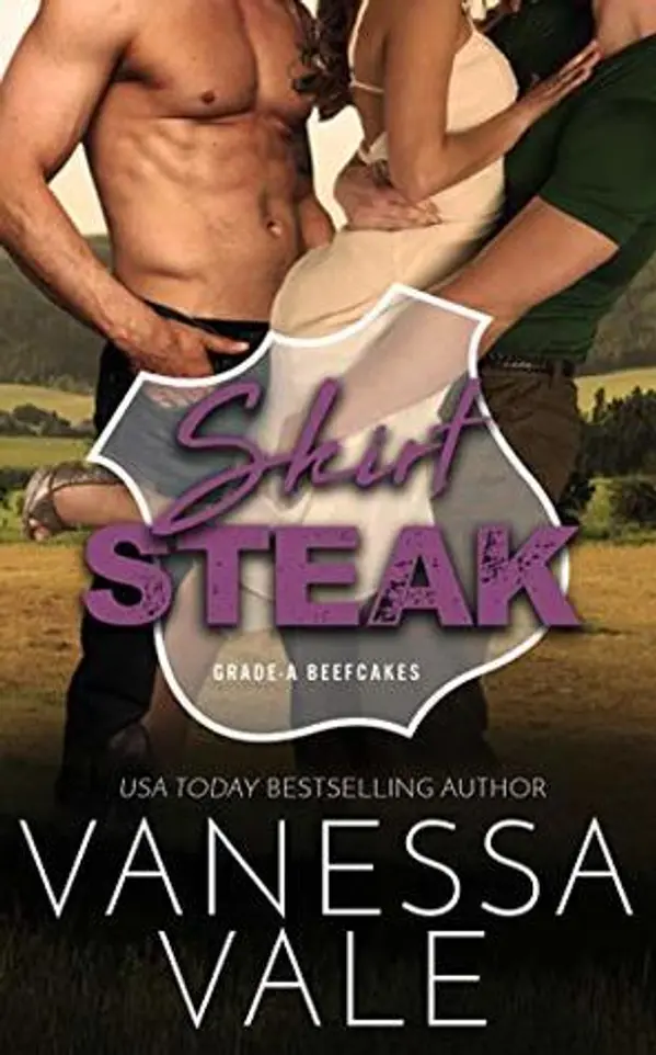 Skirt Steak (Grade-A Beefcakes, #5) by Vanessa Vale cover
