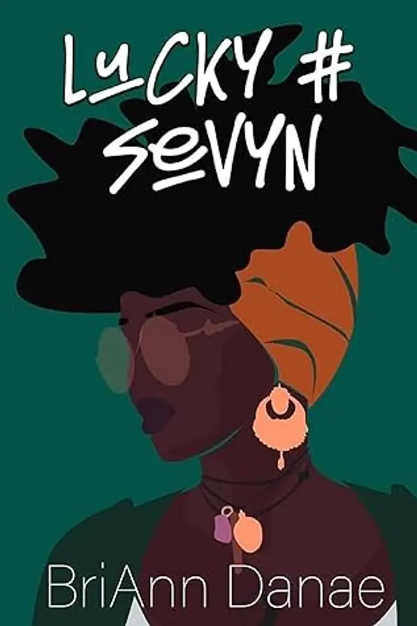 Lucky # Sevyn (Erotic Love Language Book 3) by BriAnn Danae cover