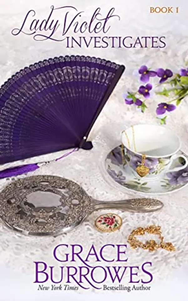 Lady Violet Investigates (The Lady Violet Mysteries, #1) by Grace Burrowes cover