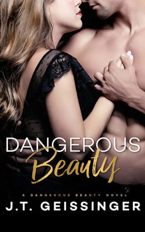 Dangerous Beauty (Dangerous Beauty, #1) by J.T. Geissinger cover