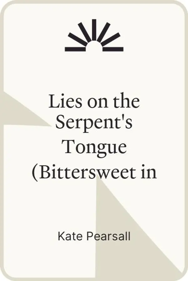 Lies on the Serpent's Tongue (Bittersweet in the Hollow, #2) by Kate Pearsall cover