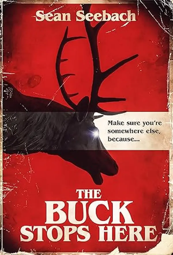 The Buck Stops Here by Sean Seebach cover