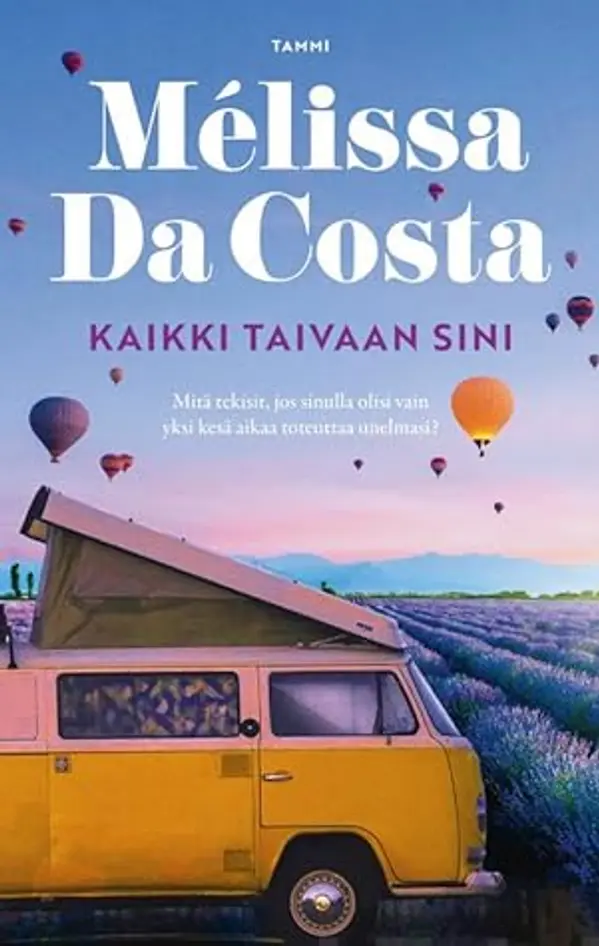 Kaikki taivaan sini by Mélissa da Costa cover