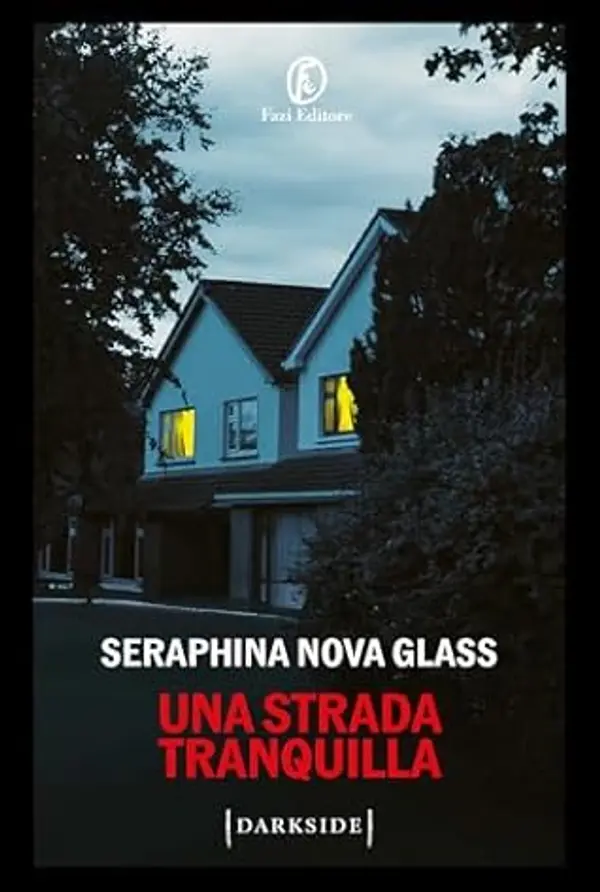 Una strada tranquilla (Italian Edition) by Seraphina Nova Glass cover