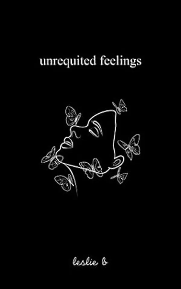 Unrequited Feelings by Leslie B cover