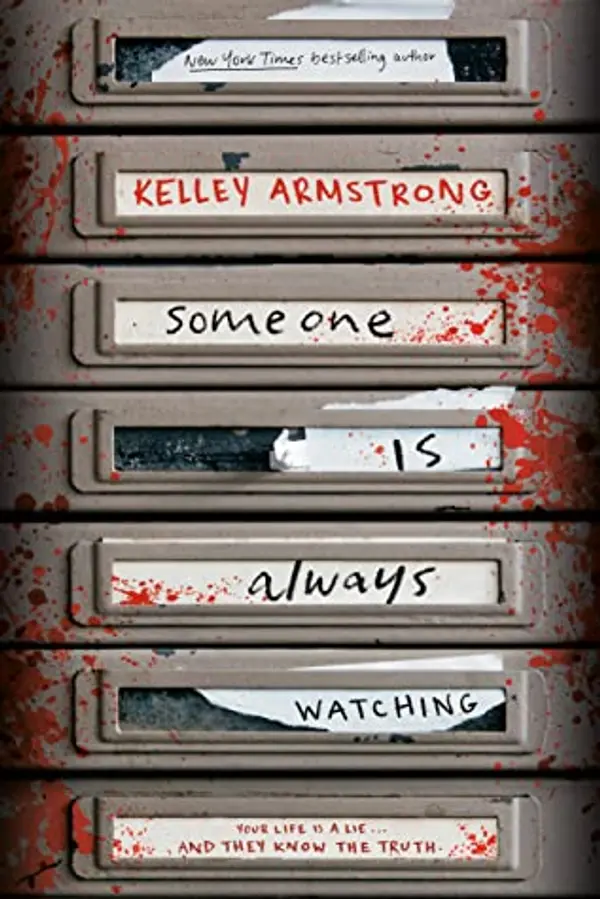 Someone Is Always Watching by Kelley Armstrong cover
