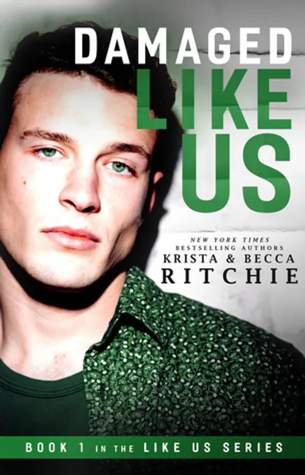 Damaged Like Us (Like Us, #1) by Krista Ritchie cover