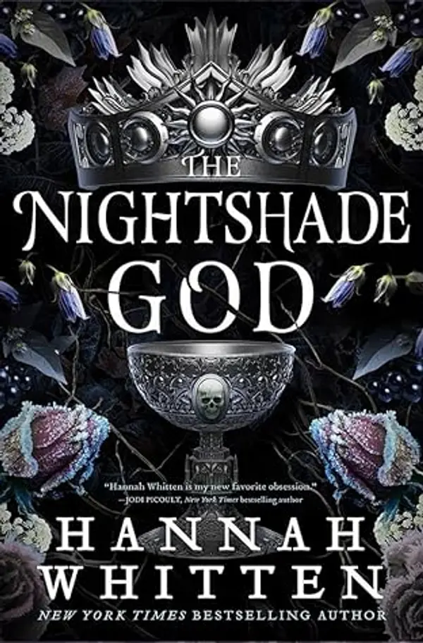 The Nightshade God (The Nightshade Crown, #3) by Hannah F. Whitten cover