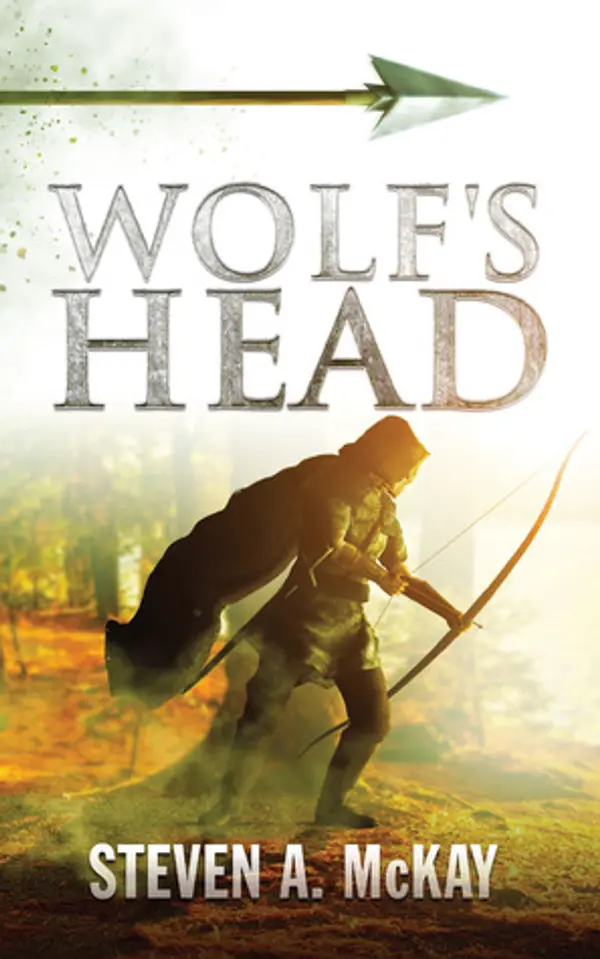 Wolf's Head (The Forest Lord, #1) by Steven A. McKay cover