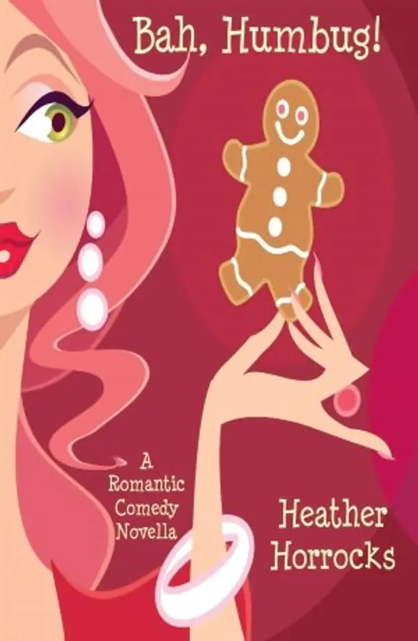 Bah, Humbug! (A Christmas Street, #1) by Heather Horrocks cover