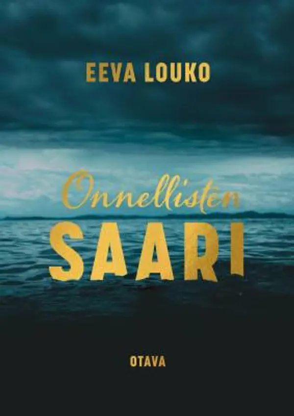 Onnellisten saari by Eeva Louko cover