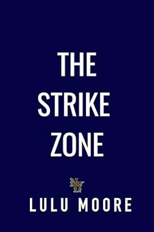 The Strike Zone (The New York Lions #4) by Lulu Moore cover