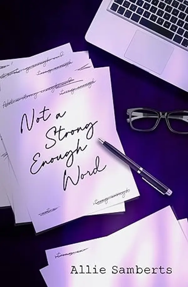 Not a Strong Enough Word by Allie Samberts cover