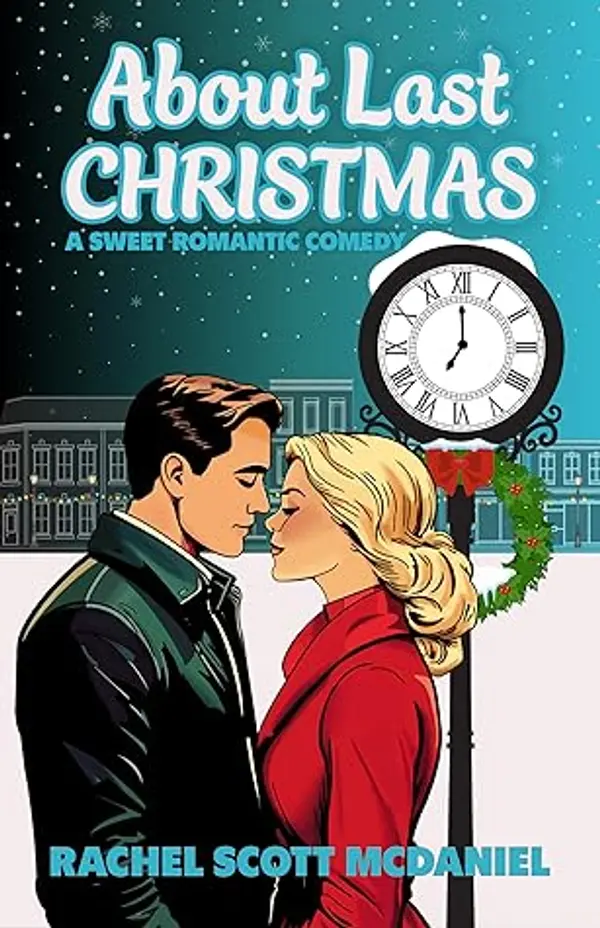 About Last Christmas by Rachel Scott McDaniel cover