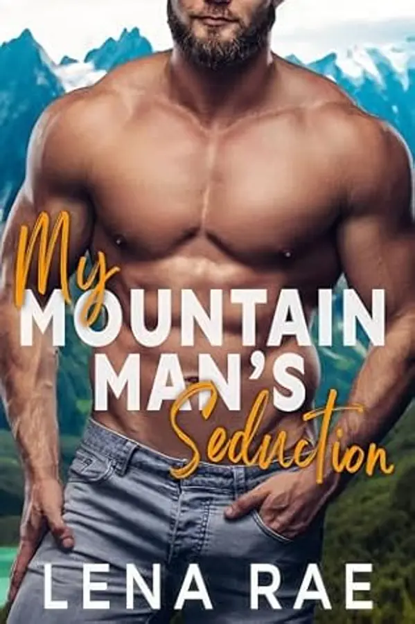 My Mountain Man's Seduction (Rock Creek #3) by Lena Rae cover