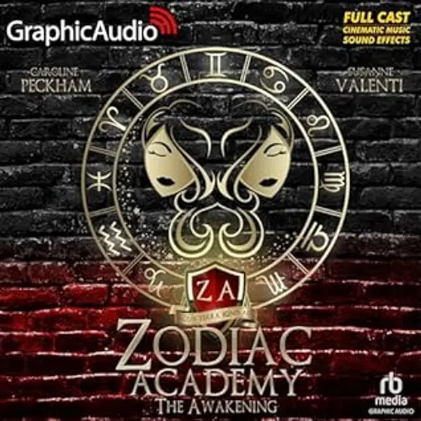 The Zodiac Academy 1: The Awakening [Dramatized Adaptation]: Zodiac Academy 1 (Zodiac Academy) by Caroline Peckham, Susanne Valenti cover