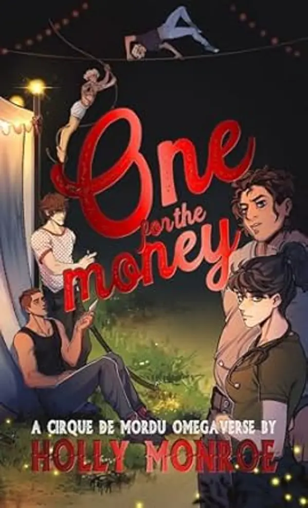 One for the Money (Trapped on the Tightrope #1) by Holly Monroe cover
