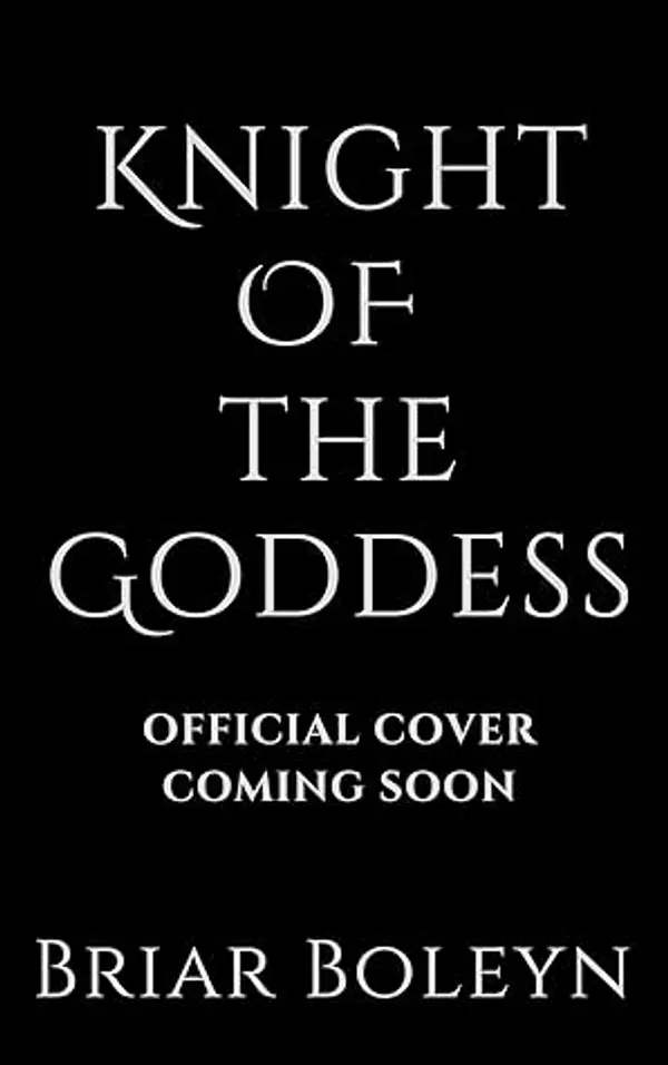 Knight of the Goddess: A Dark Fae Fantasy Romance (Blood of a Fae Book 4) by Briar Boleyn cover