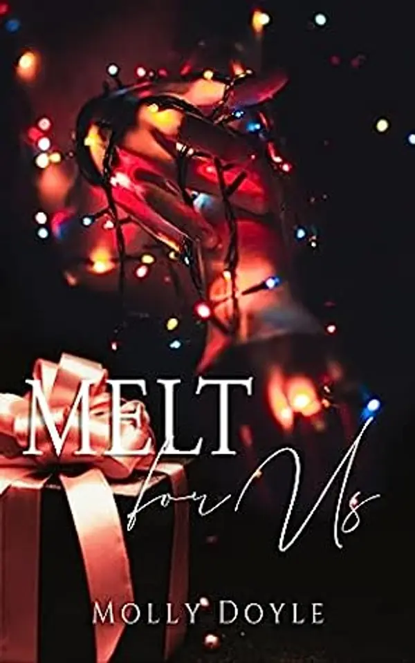 Melt for Us (Order of the Unseen, #1.5) by Molly Doyle cover