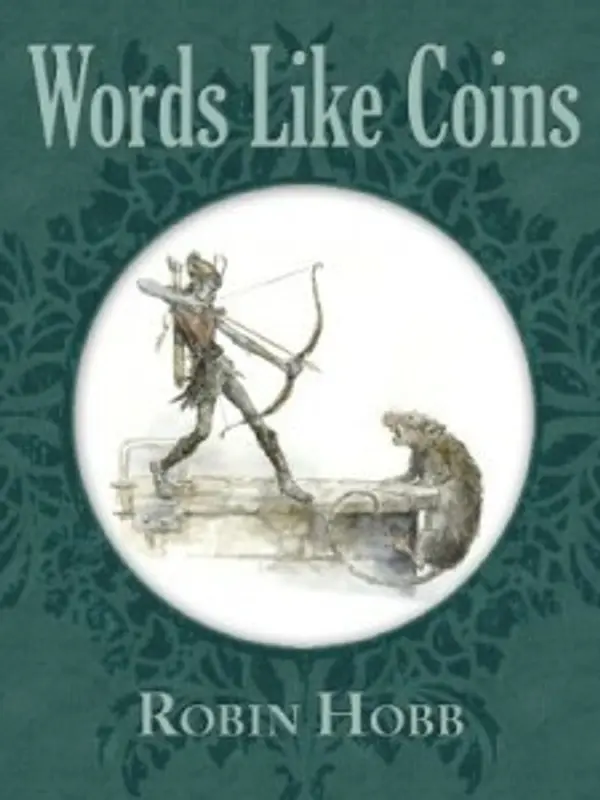 Words Like Coins by Robin Hobb cover