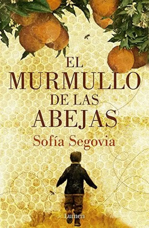 El murmullo de las abejas by Sofía Segovia cover