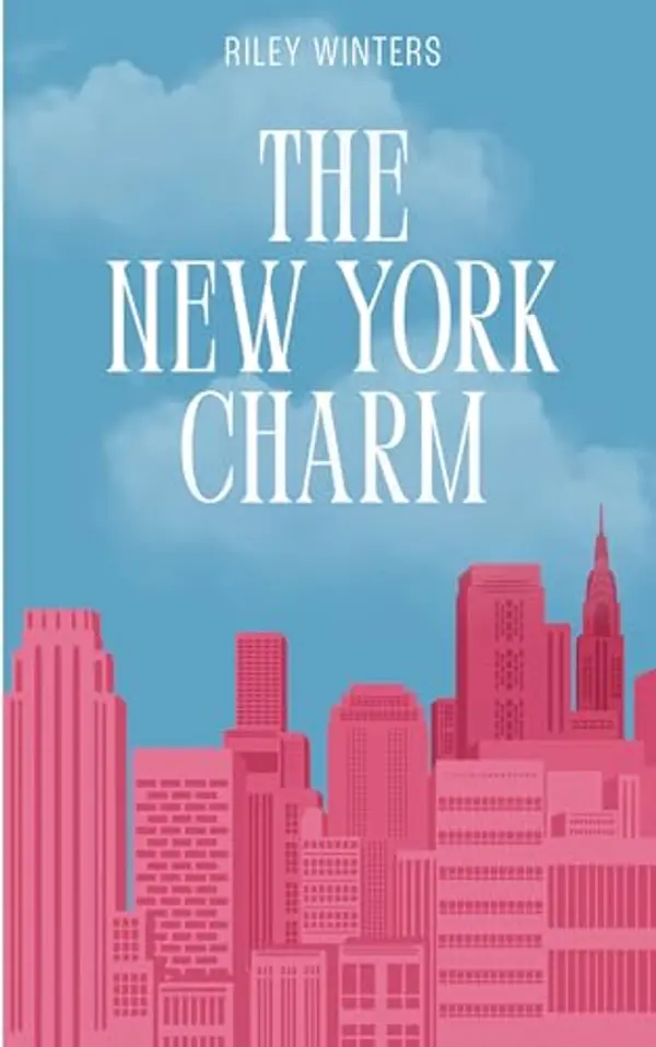 The New York Charm (Uptown Love Book 1) by Riley  Winters cover