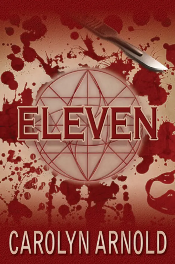 Eleven (Brandon Fisher FBI, #1) by Carolyn Arnold cover