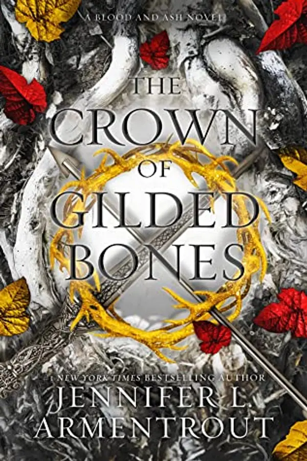The ​Crown of Gilded Bones (Blood and Ash, #3) by Jennifer L. Armentrout cover