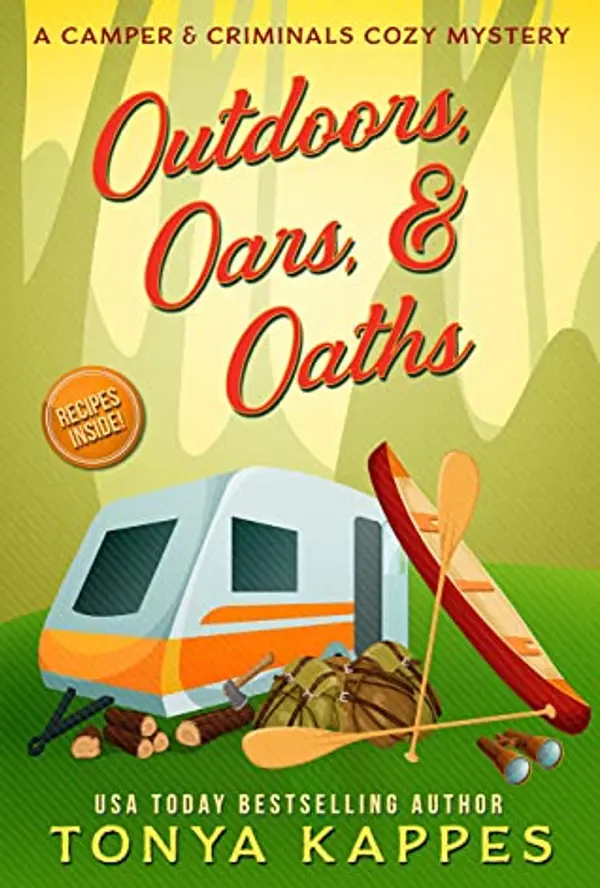 Outdoors, Oars, & Oaths (Camper & Criminals, #18) by Tonya Kappes cover
