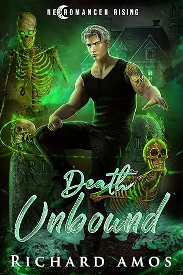 Death Unbound (Necromancer Rising, #3) by Richard Amos cover