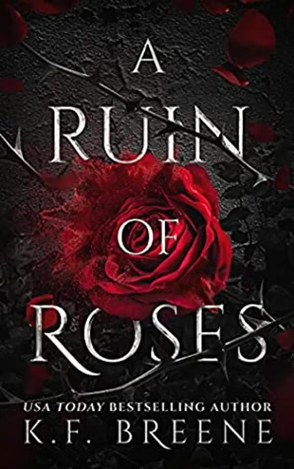 A Ruin of Roses (Deliciously Dark Fairytales, #1) by K.F. Breene cover