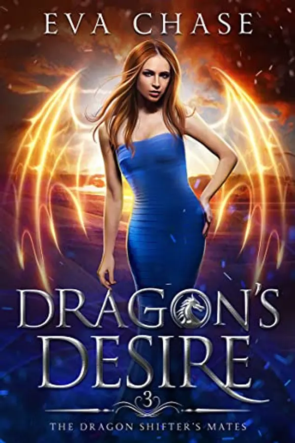 Dragon's Desire (The Dragon Shifter's Mates, #3) by Eva Chase cover