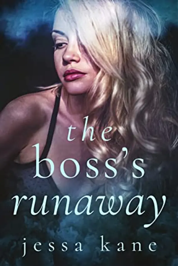 The Boss's Runaway by Jessa Kane cover