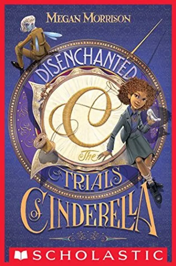 Disenchanted: The Trials of Cinderella (Tyme, #2) by Megan   Morrison cover
