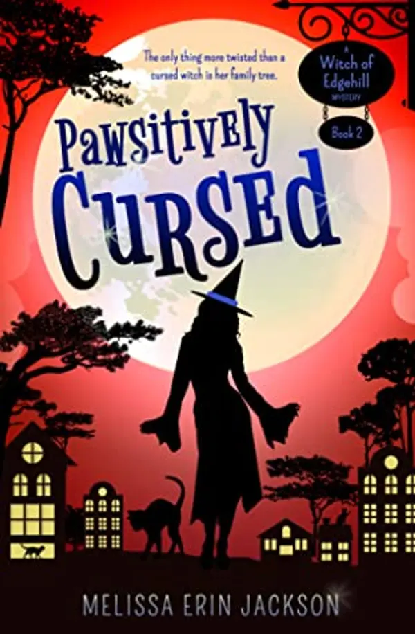 Pawsitively Cursed (Witch of Edgehill, #2) by Melissa Erin Jackson cover