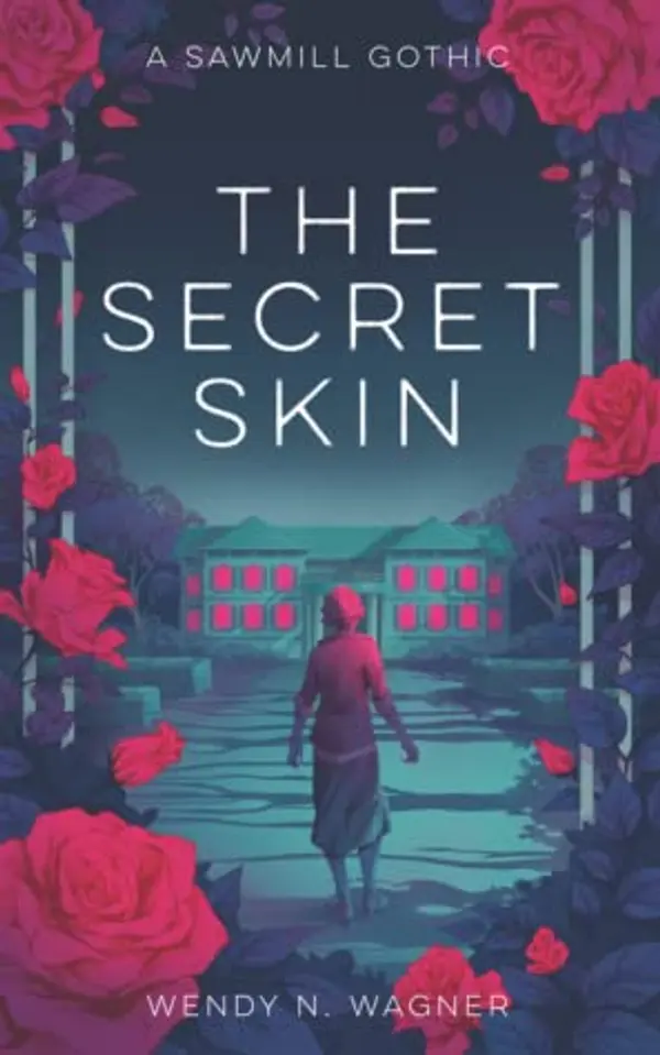 The Secret Skin by Wendy N. Wagner cover