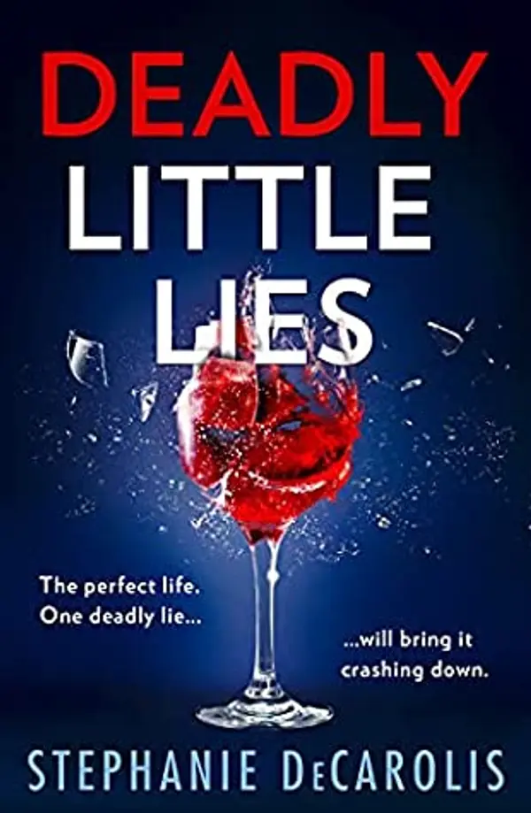 Deadly Little Lies by Stephanie DeCarolis cover