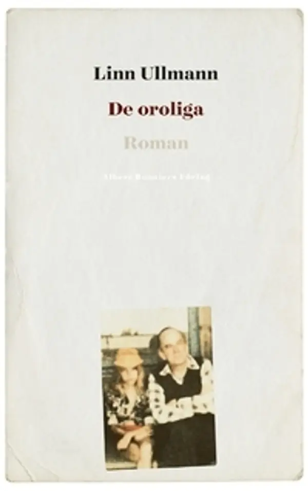 De oroliga by Linn Ullmann cover