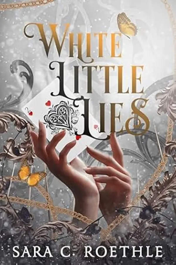 White Little Lies (Four Ways to Fate Book 3) by Sara C. Roethle cover
