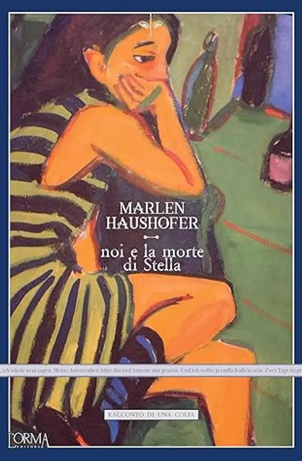 Noi e la morte di Stella by Marlen Haushofer cover
