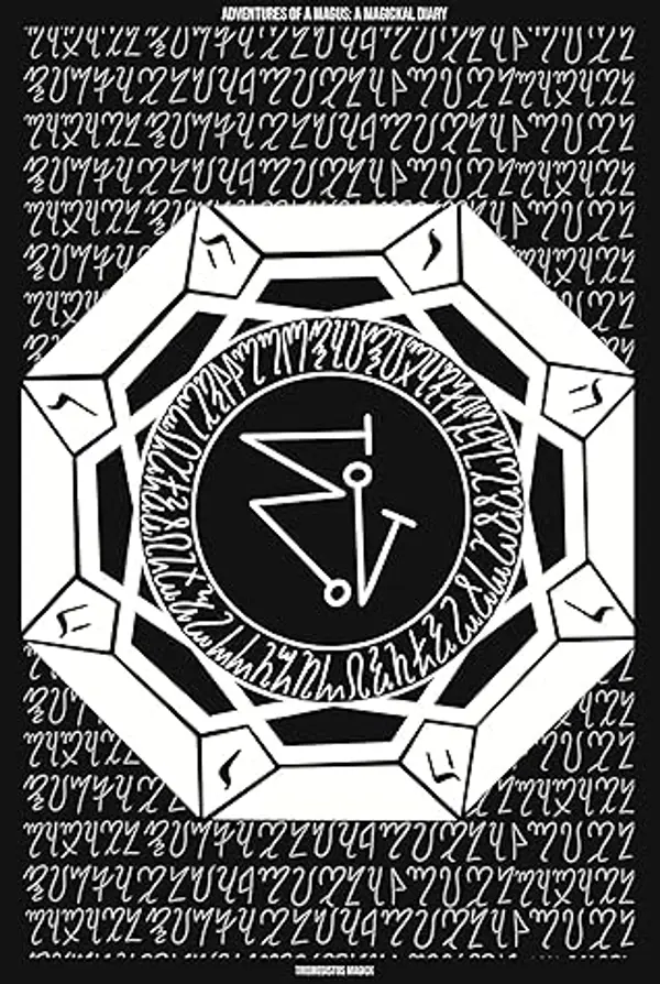 Adventures of a Magus - a magickal diary: CALENDAR + CHEAT SHEETS ONLY | LRP | LRH | GRP | GRH | SIRP | Middle Pillar | Tarot | Tree of Life | Sigils | ... of a Magus - the magickal Diary) by Trismegistos Magick cover