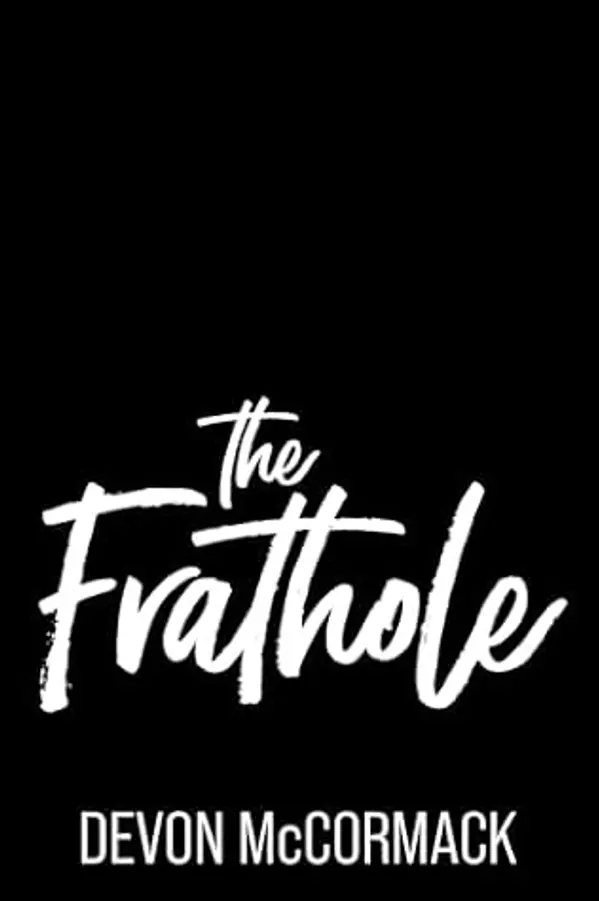 The Frathole (Peach State Fratbros, #2) by Devon McCormack cover