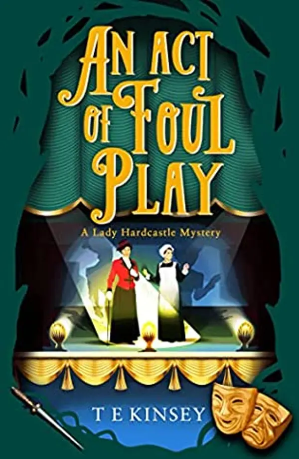 An Act of Foul Play (Lady Hardcastle #9) by T.E. Kinsey cover