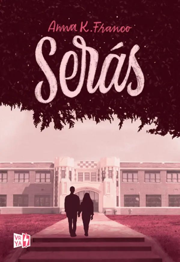 Serás by Anna K. Franco cover